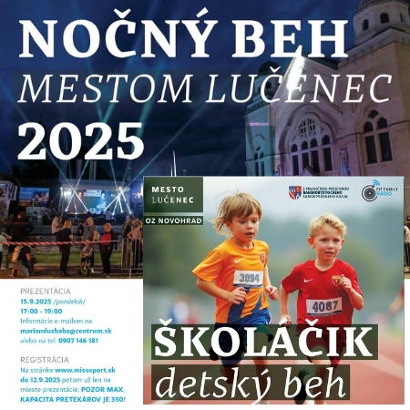 Nočný BEH mestom LUČENEC &  detský beh ŠKOLÁČIK 