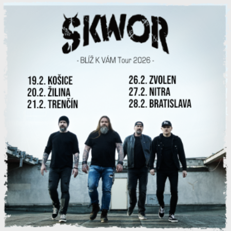 ŠKWOR - Blíž k Vám TOUR 2026 